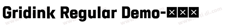 Gridink Regular Demo字体转换 Gridink Regular Demo字体转换